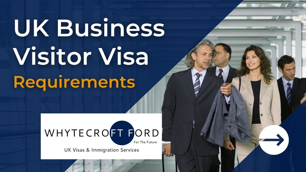 Everything You Need to Know about { UK Business Visitor Visa } or Short UK Business Visa 2021