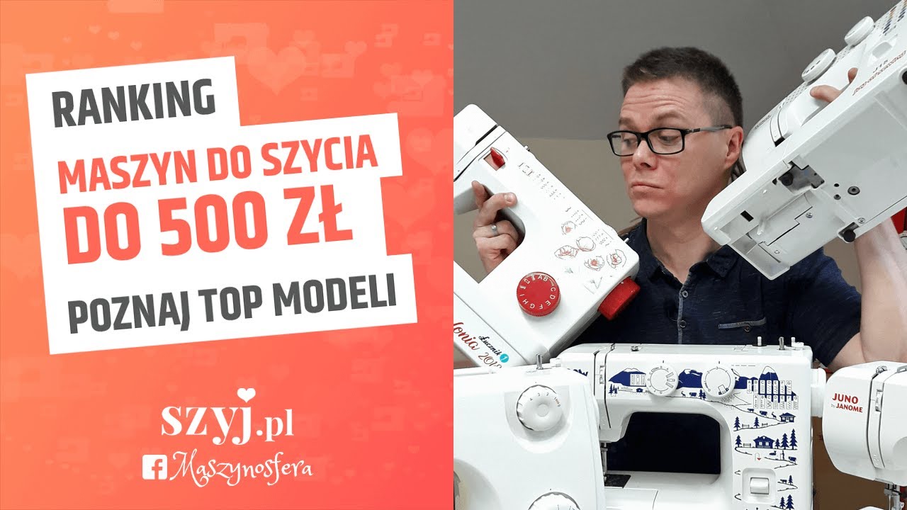 Maszyna do szycia do 500 zł | RANKING SZYJ.PL 2020