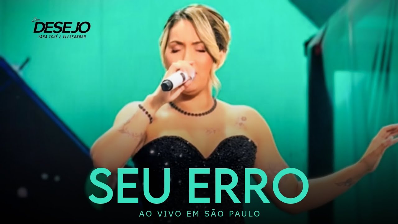 Seu Desejo - Seu Erro [DVD O tempo não para] 