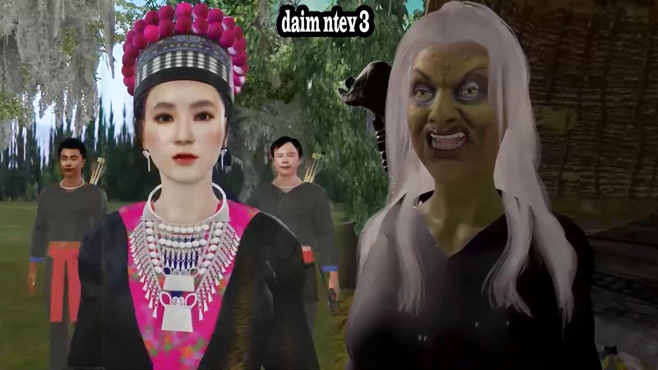 niam tais poj dab thiab nkauj see hmong animation3d daim ntev part 3