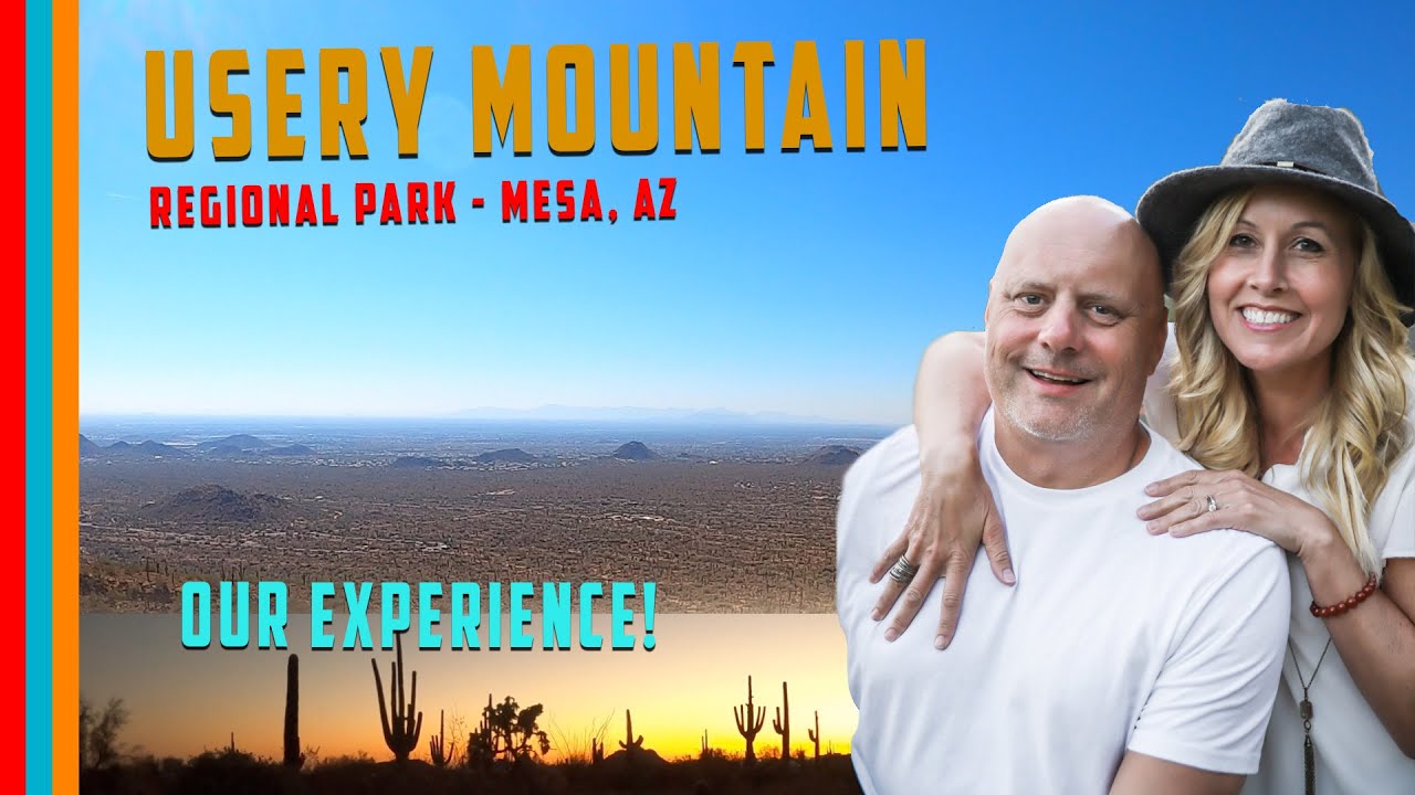 Usery Mountain Regional Park - Our Experience