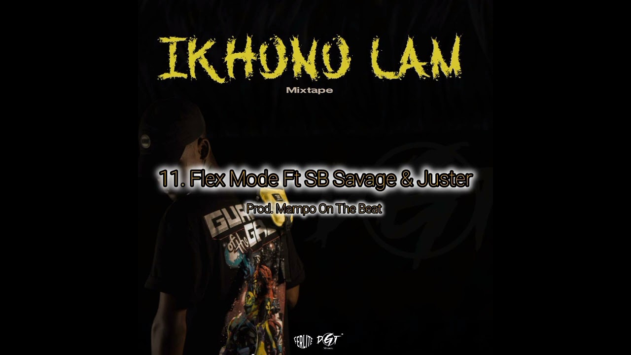 11. Flex Mode Ft SB Savage & Juster