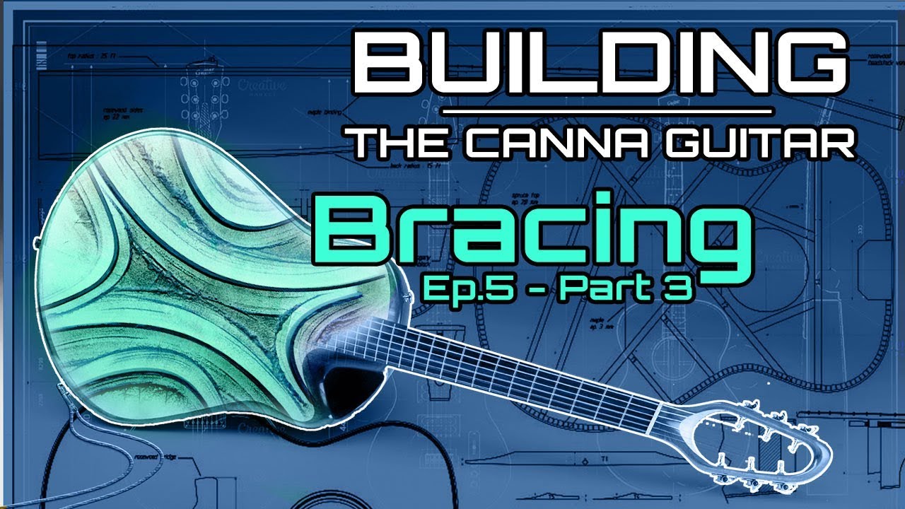 Building the Canna Guitar - Ep.5 - Top - Part 3 Falcate Bracing