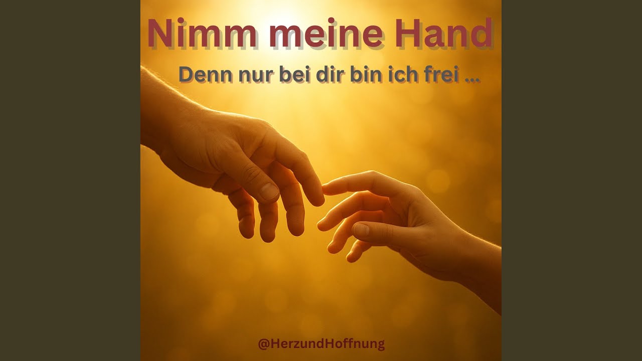 Nimm meine Hand