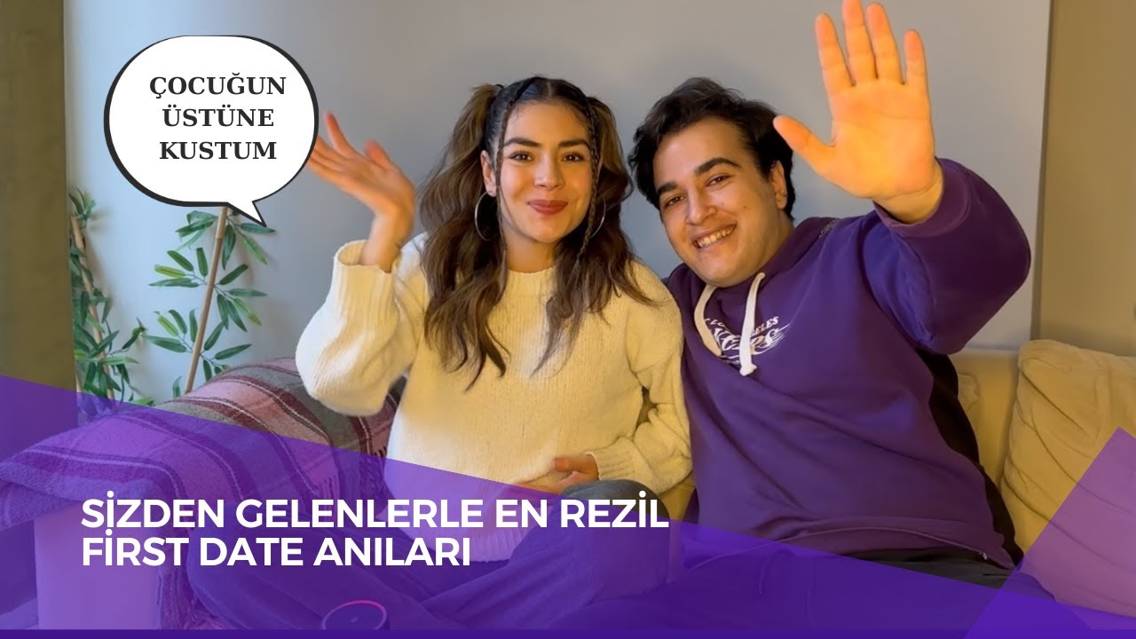 Sizden Gelenlerle EN İĞRENÇ FİRST DATE ANILARINIZ | Yerinize Utandık