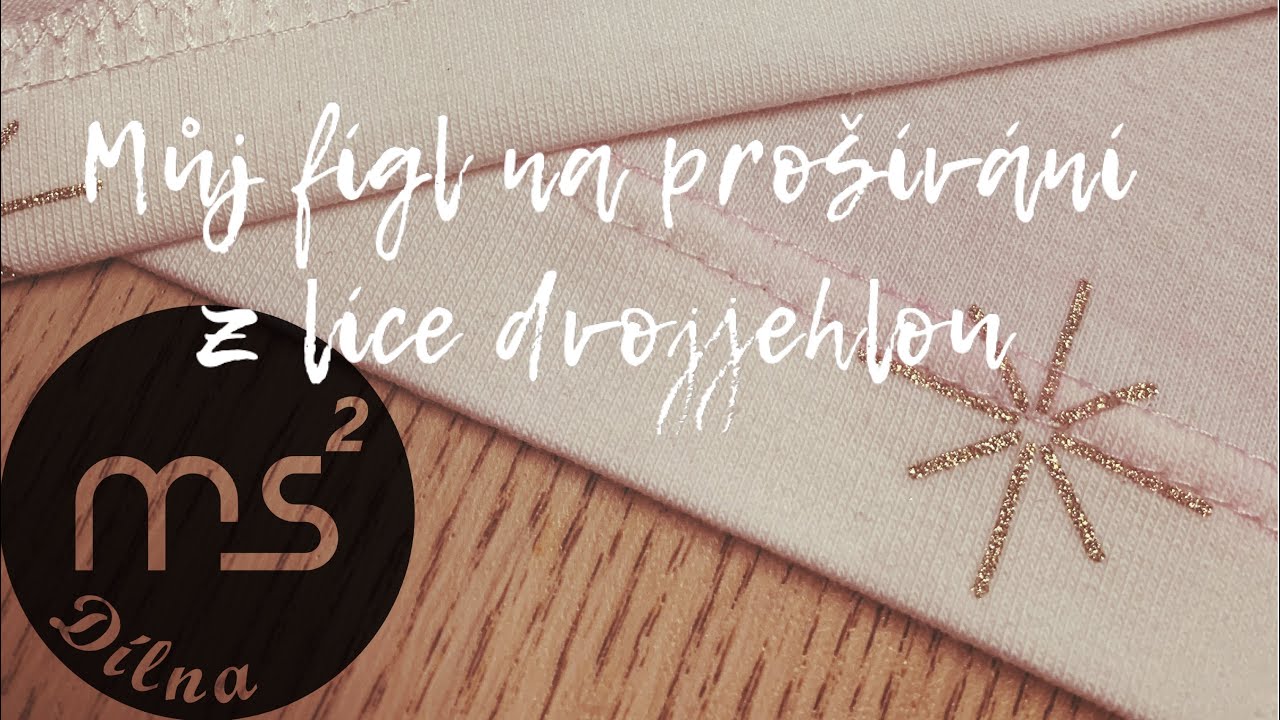 Můj fígl na prošívání z líce dvojjehlou pro skvělý výsledek.