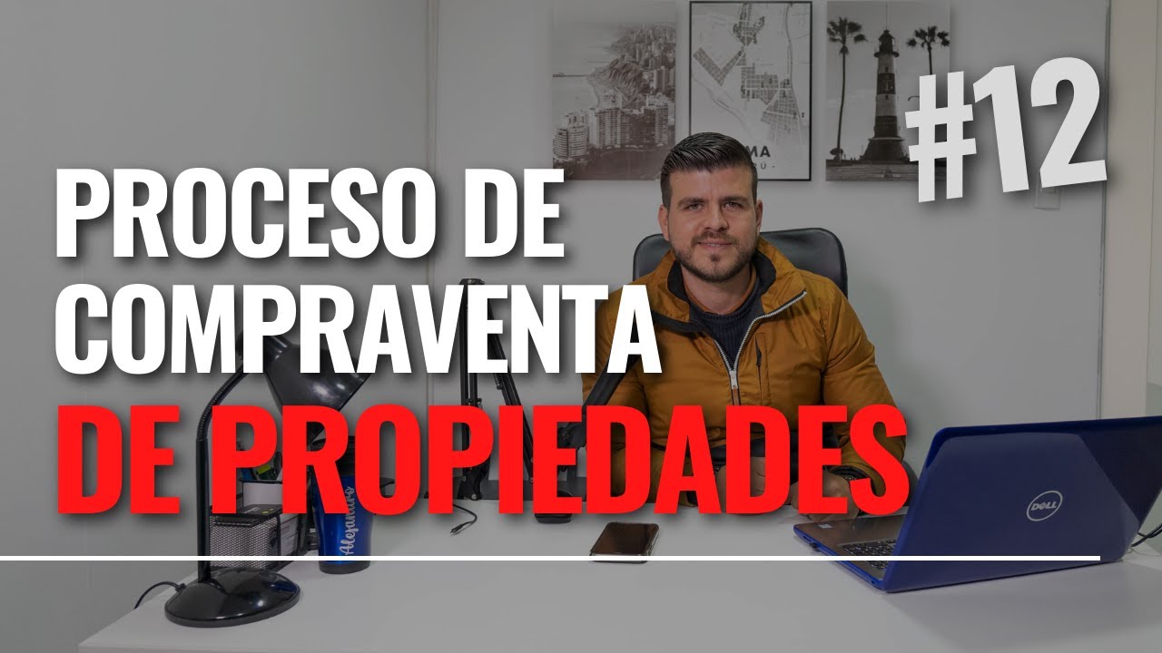 Paso a Paso Compraventa de propiedades | 💵 con recursos propios (efectivo) 2022