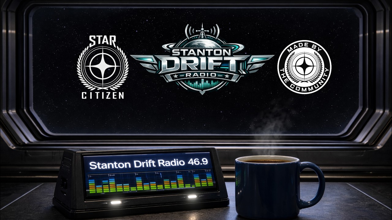 Star Citizen Radio – Stanton Drift Radio | Transmission 3