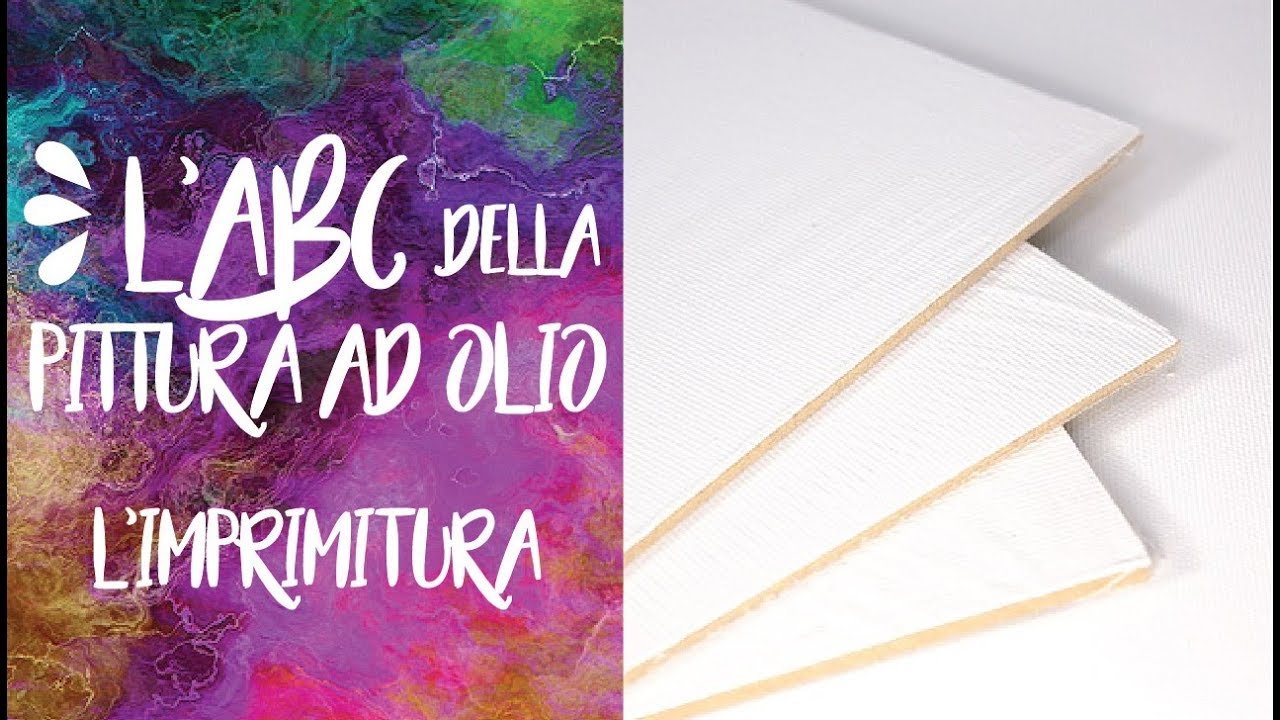 L'ABC DELLA PITTURA AD OLIO - L'imprimitura