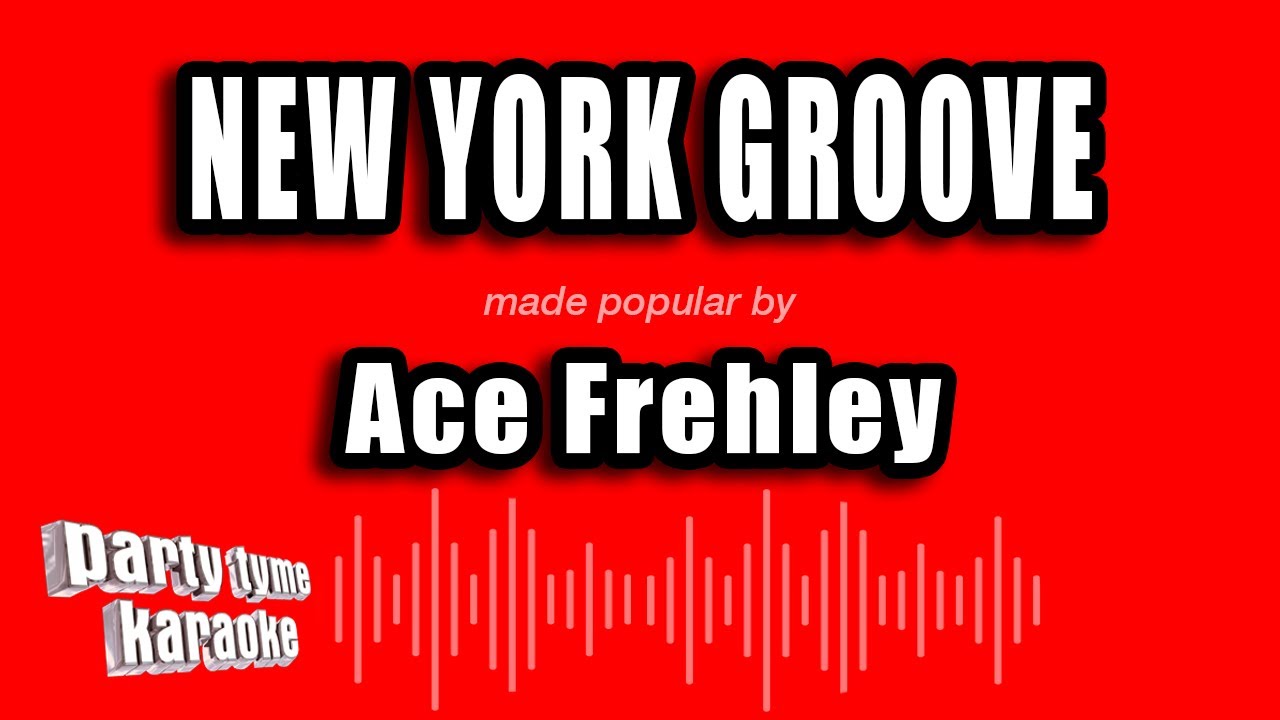 Ace Frehley - New York Groove (Karaoke Version)