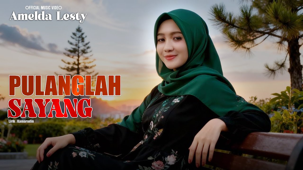 Pulanglah Sayang - Amel Lesty | Lagu Dendang Minang Sangat Menghibur🎶🔥