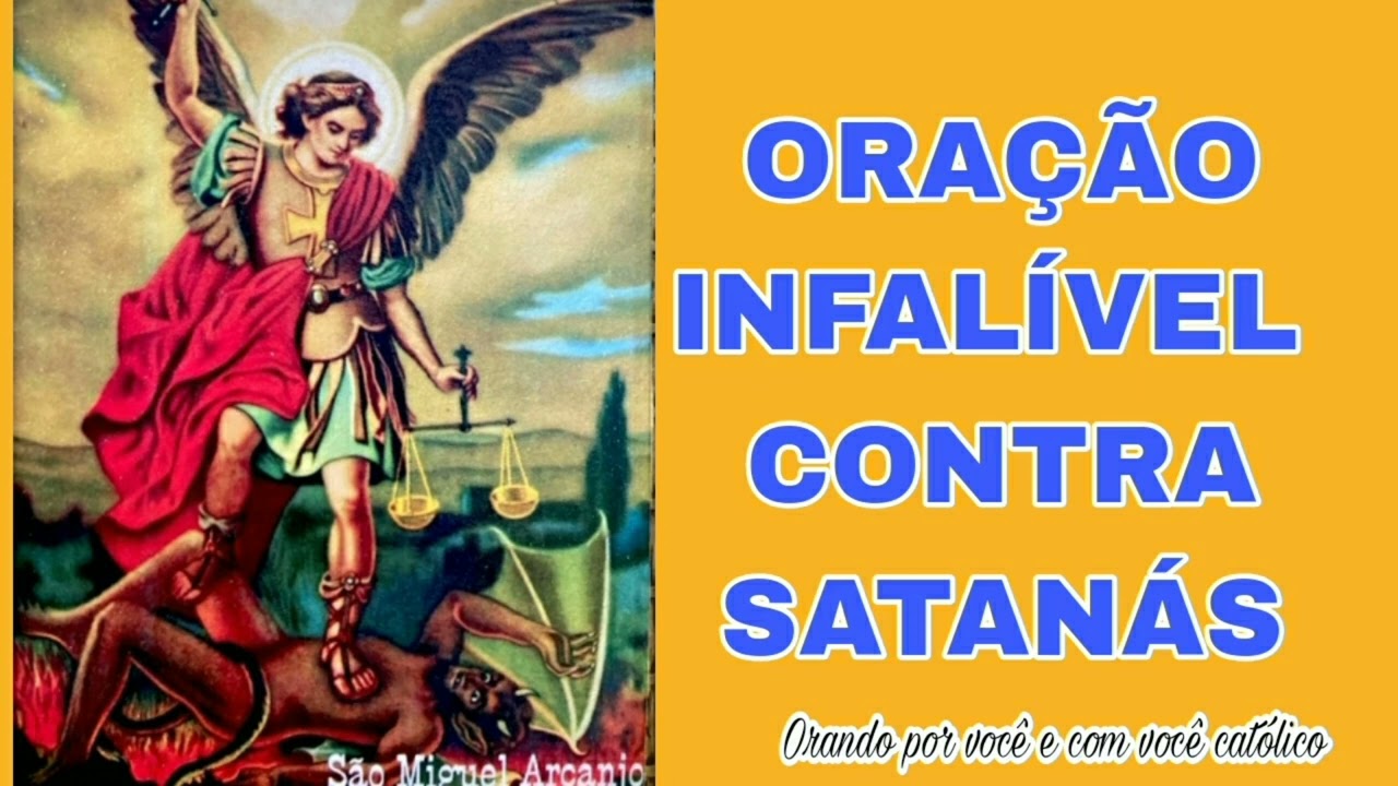 TERÇO DE SÃO MIGUEL ARCANJO; ORAÇÃO INFALÍVEL CONTRA SATANÁS