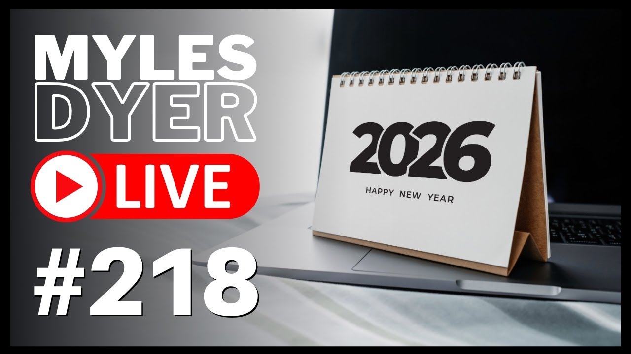 How do you want 2026 to feel? | Myles Dyer LIVE #218