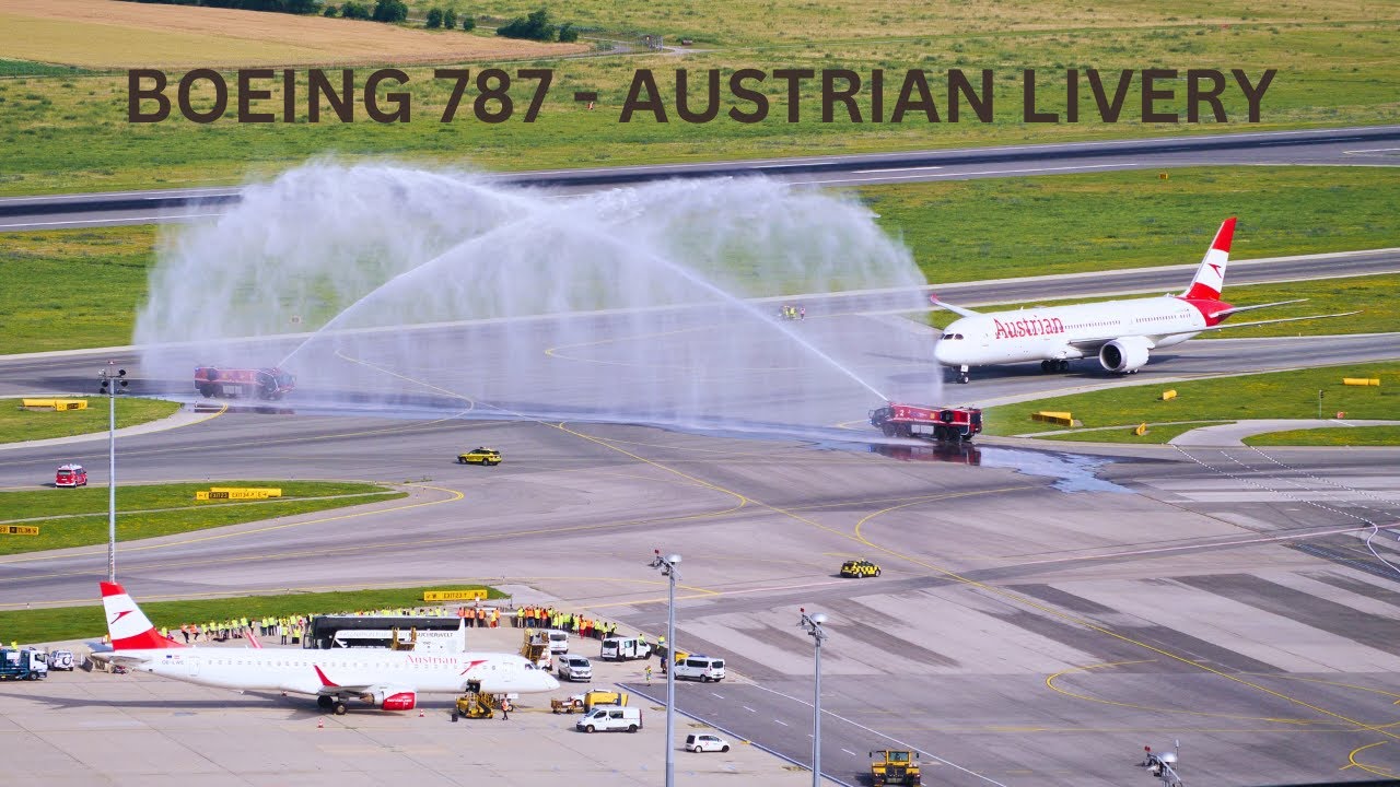 [4K] BOEING 787 AUSTRIAN LIVERY - FIRST LANDING & WATER SALUTE 🇦🇹