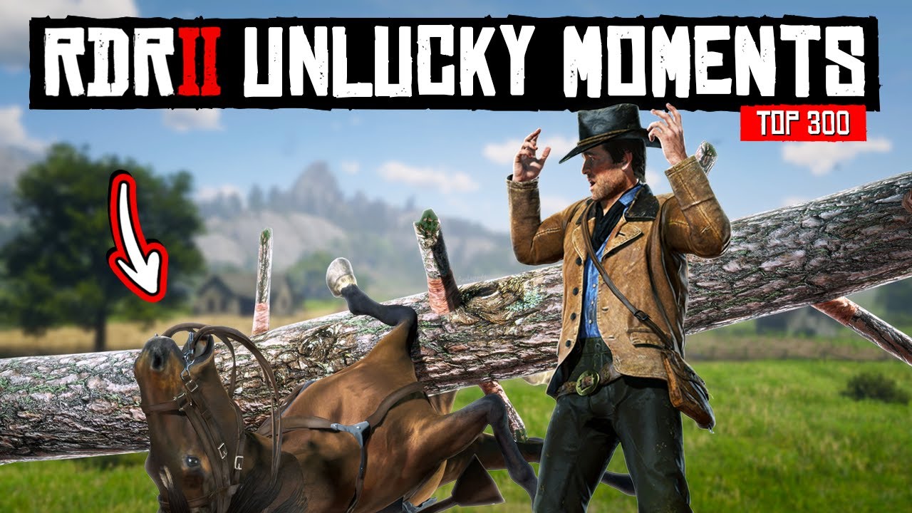 TOP 300 UNLUCKY Moments in RDR2