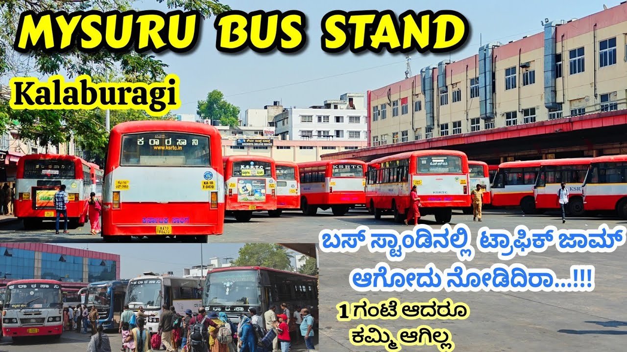 1 Hr Traffic Jam at MYSURU Bus Stand | Kalaburagi, Ooty, Coimbatore, Kozhikode #bus #ghat #volvo#goa