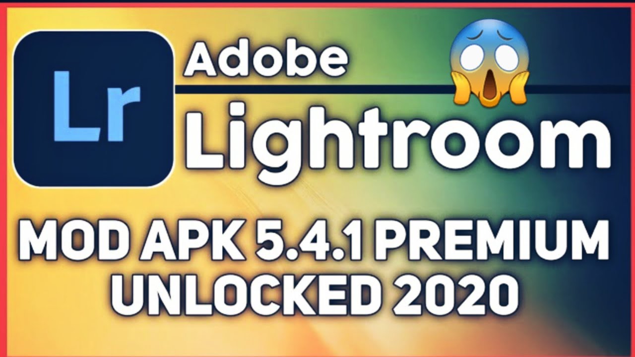 Lightroom mod apk 5.4.1 | lightroom latest 2020 | Lightroom  (MOD Premium Unlocked) 2020