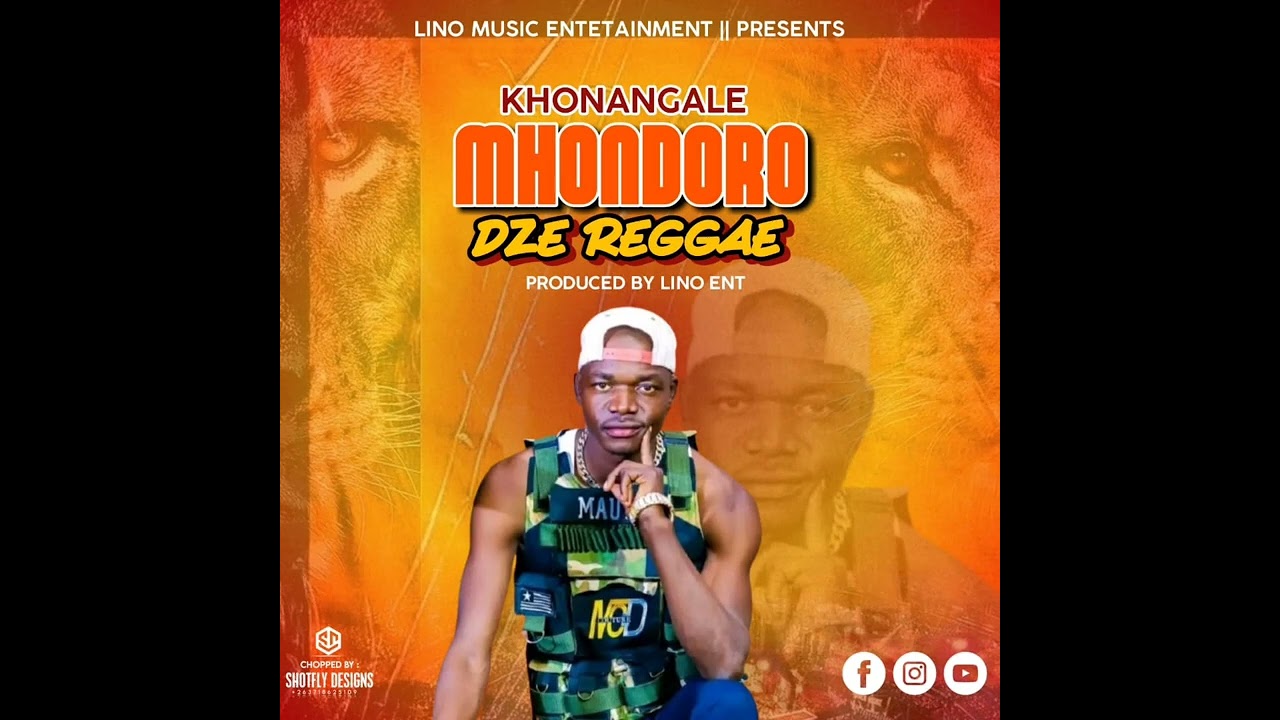 khonangale ---mhondoro dzereggae (official audio)  prod by lino musik entertainment