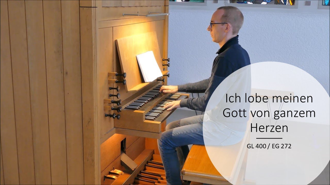 Ich lobe meinen Gott von ganzem Herzen (GL 400 / EG 272)