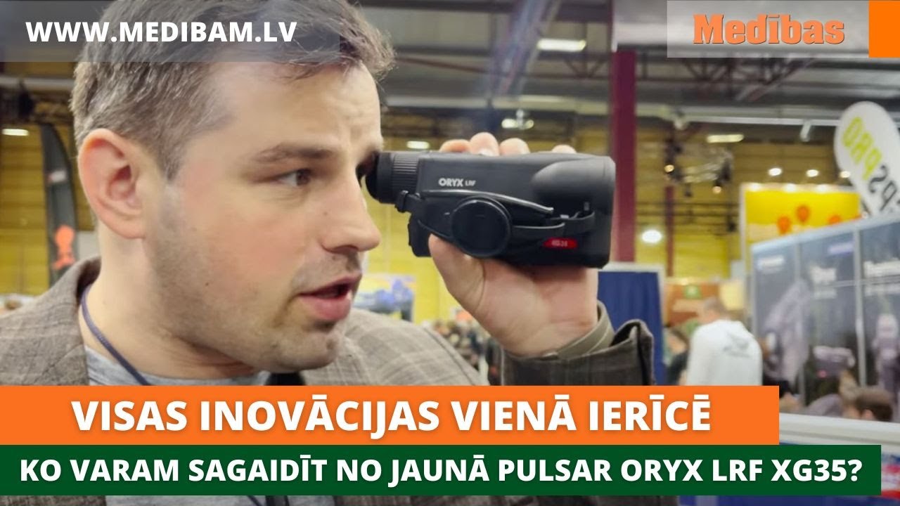 Visas inovācijas vienā ierīcē. Ko varam sagaidīt no jaunā Pulsar Oryx LRF XG35?