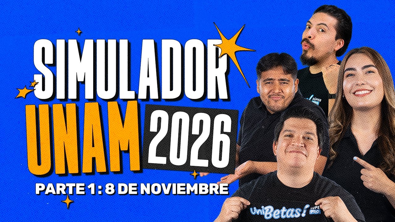 Examen Simulador UNAM: 80 Reactivos para Medir tu Capacidad Real - D&iacute;a 1