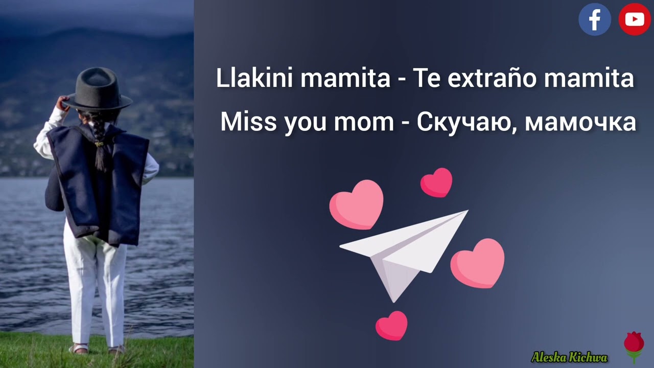 Llakini Mamita - Yarina #letra #lyrics #kichwa #español #russian #english