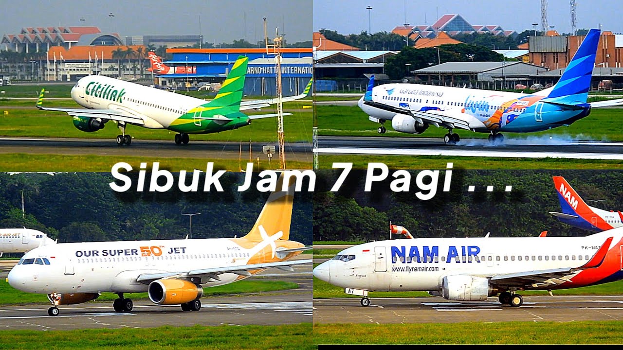 WOW !! Pesawat Sudah SIBUK Jam 6 Pagi | Runway 25L Bandara Soekarno Hatta Jakarta CGK