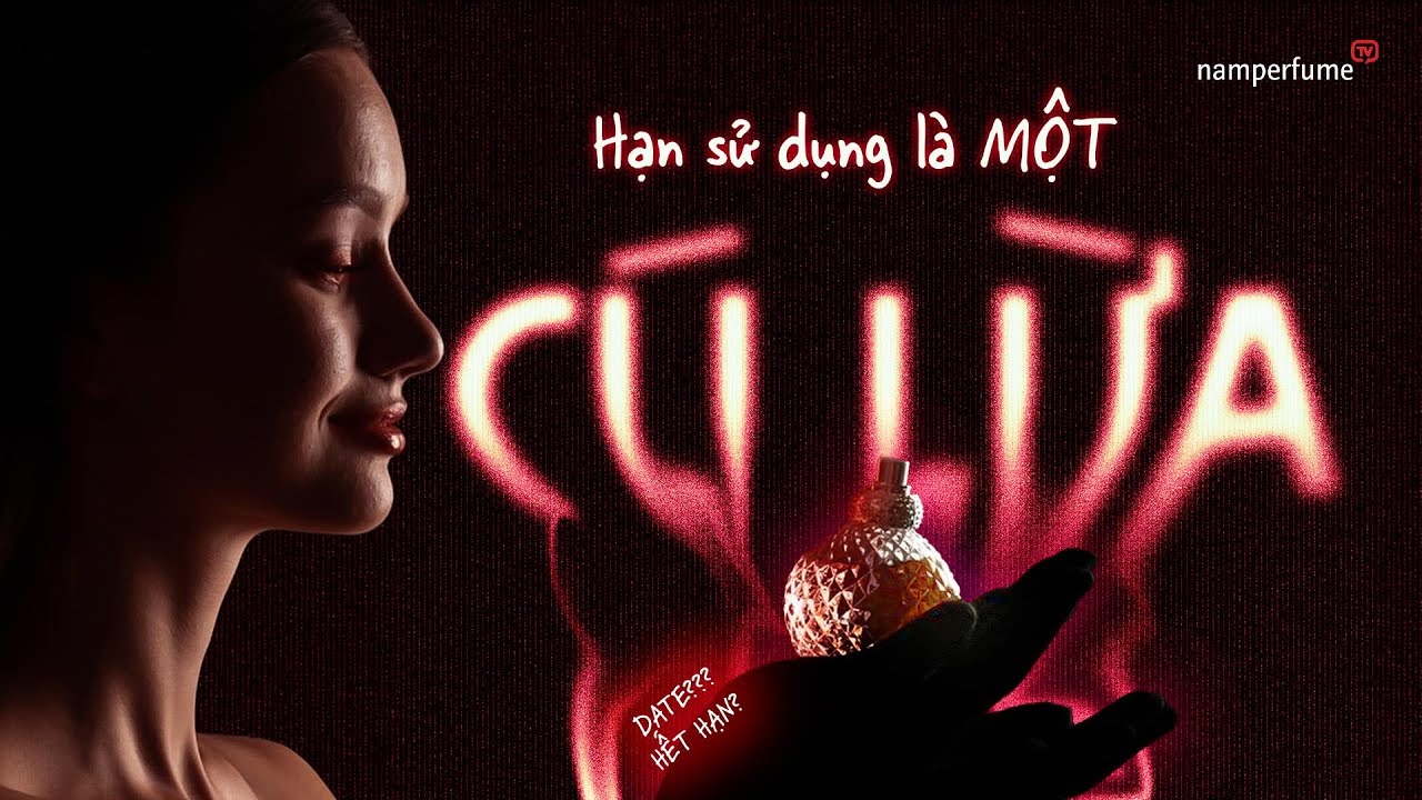 💥 Hạn Sử Dụng Nước Hoa Là 1 Cú Lừa