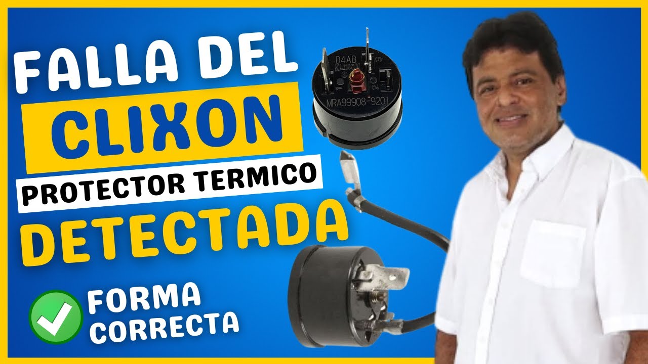 FALLA del KLIXON (CLIXON DAÑADO)  - FALLA del TERMICO - COMPRESOR de aire acondicionado NO ARRANCA