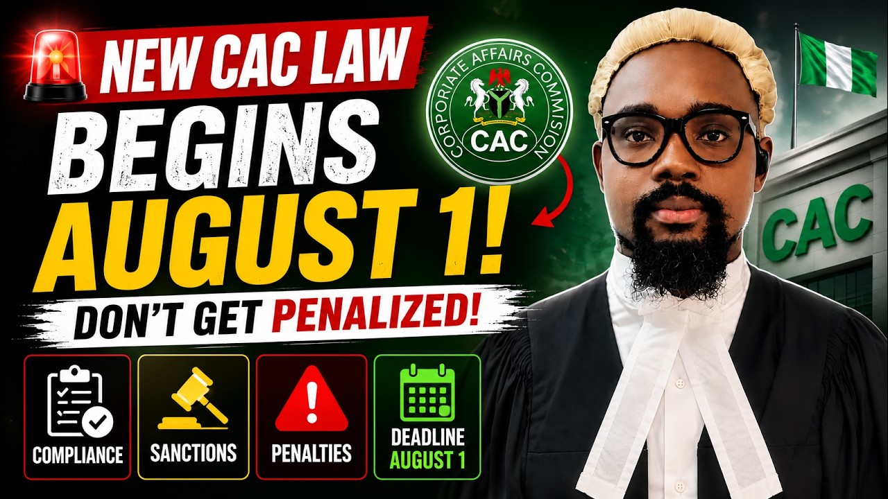 Every Nigerian Business Must Watch This! August 1 Enforcement, Sanctions&CAMA Requirements Explained