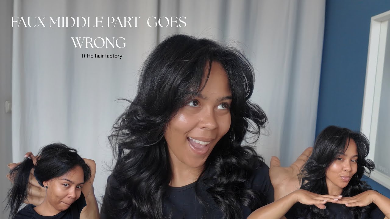 FAUX MIDDLE PART QUICK WEAVE GOES WRONG - ft hc hair factory 