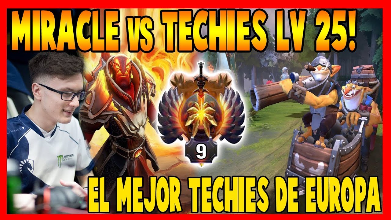 MIRACLE vs El Mejor Techies de Europa - "Techies Pro LV 25" - DOTA 2