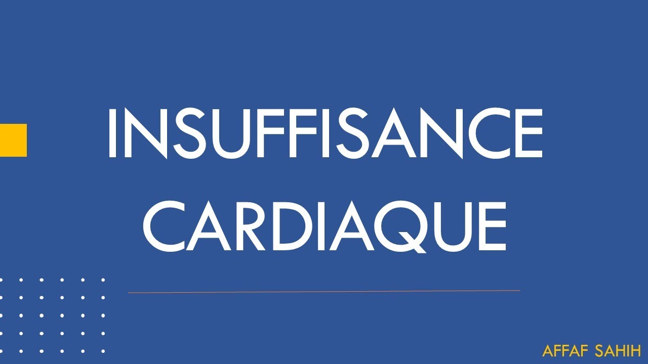 insuffisance cardiaque(cours détaillé)