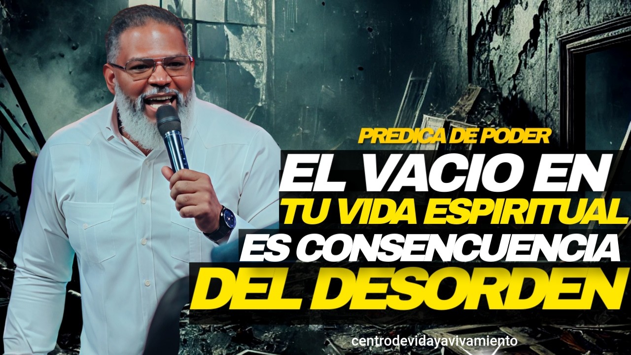COMO EL DESORDEN TE DRENA ESPIRITUALMENTE Esta es la Razón… Pastor Geuri Taveras