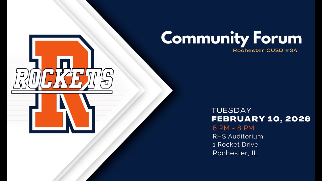 Rochester CUSD #3A Community Forum
