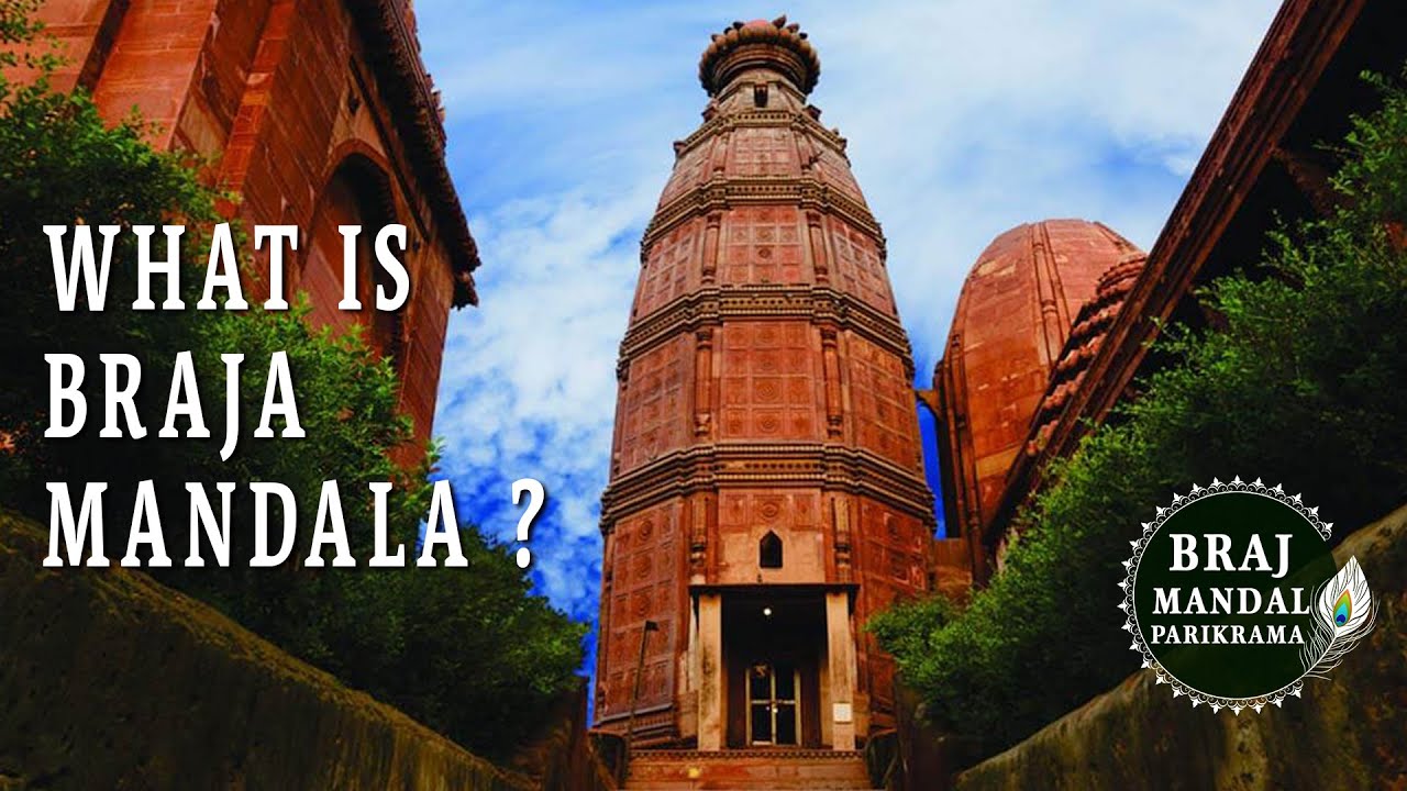 What is Braja Mandala?