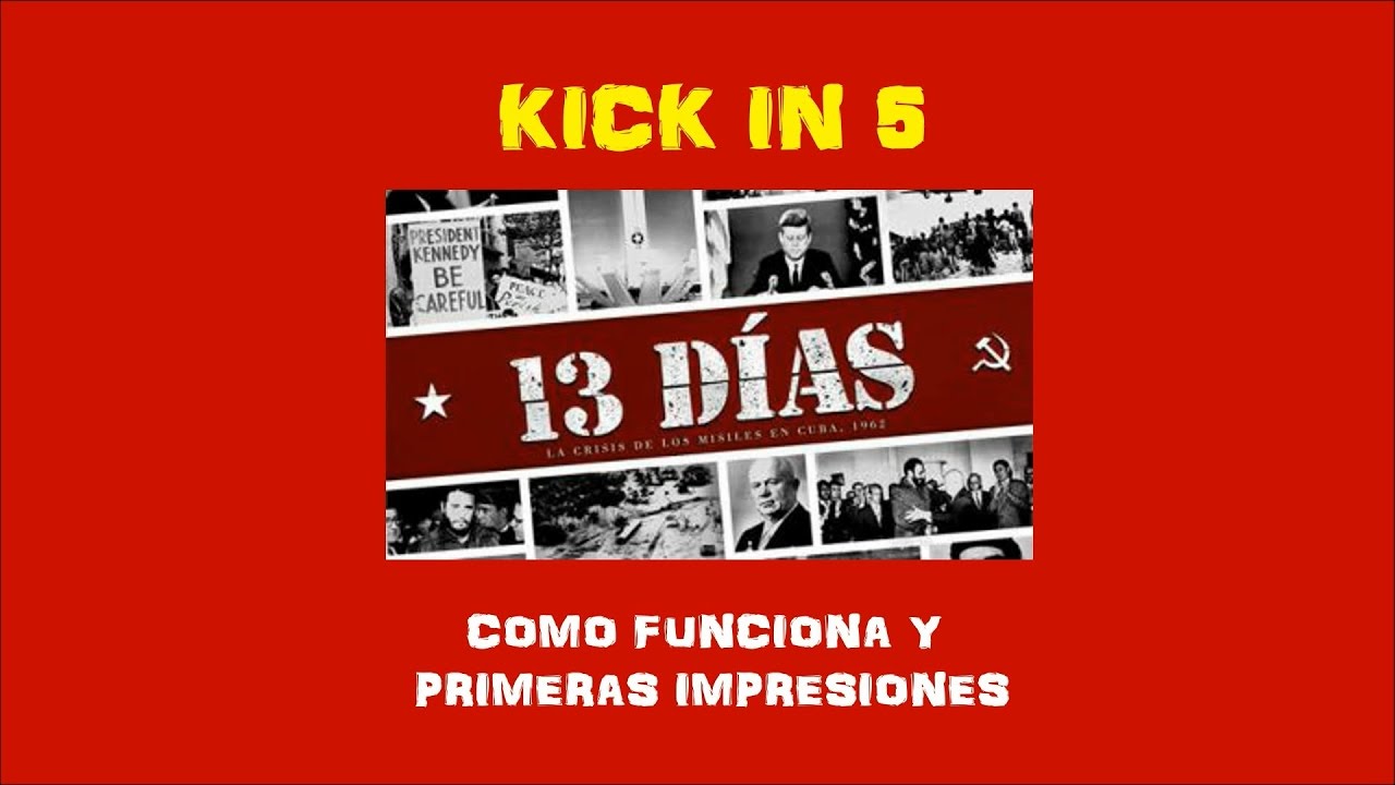 Kick In 5 - 13 Dias - Como Funciona y Primeras Impresiones