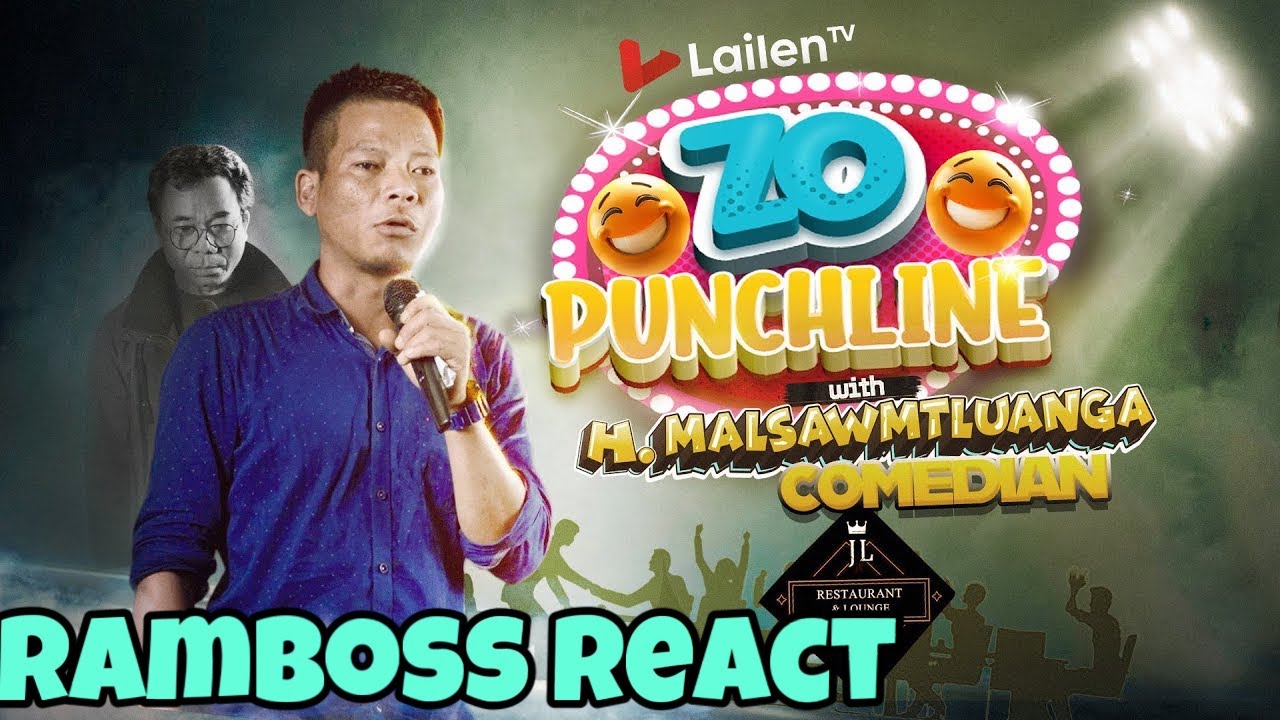 Zo Punchline : H Malsawmtluanga // RamBoss React
