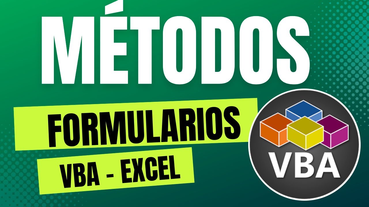 Curso de Macros: Métodos de los formularios en VBA Excel