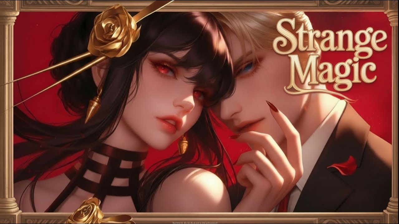 Strange Magic | Villain x Reader (Dark Fantasy Seductive & Obsessive Pop Ballad)