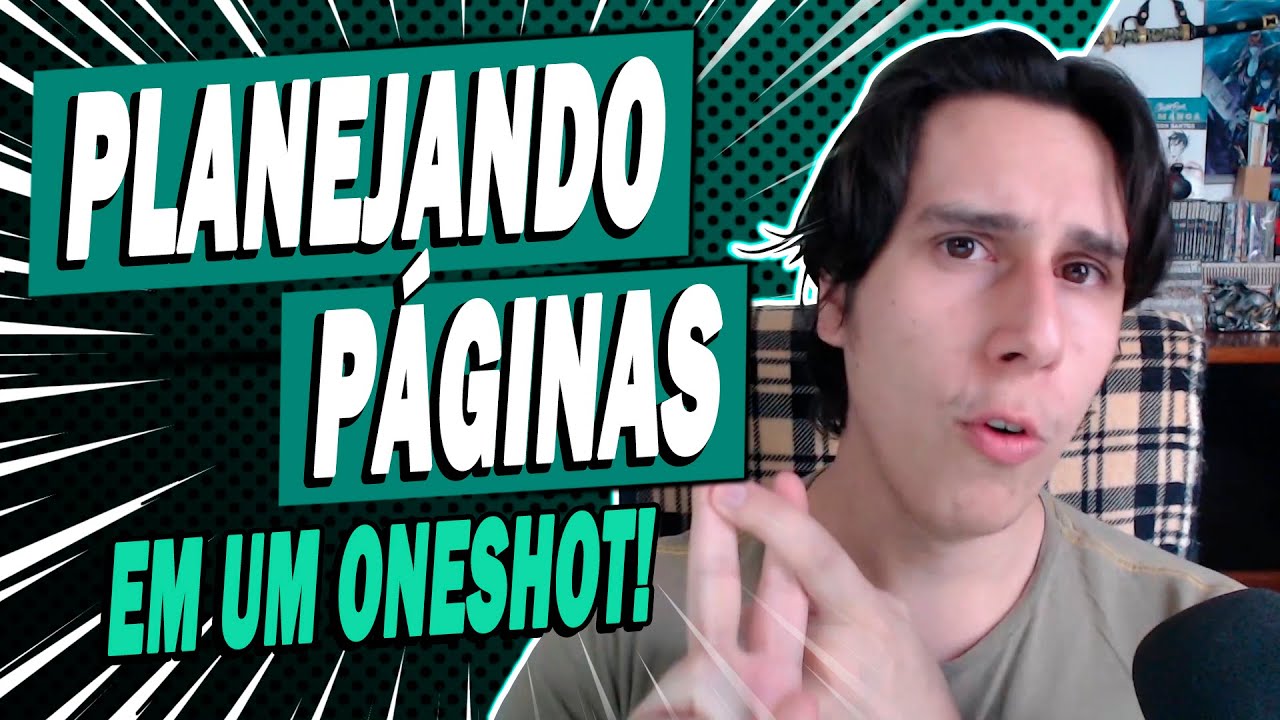 Como PLANEJAR as páginas do seu ONESHOT
