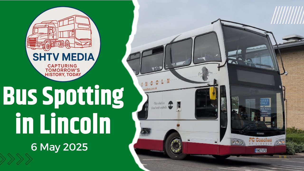 Buses in Lincoln 6 May 2025