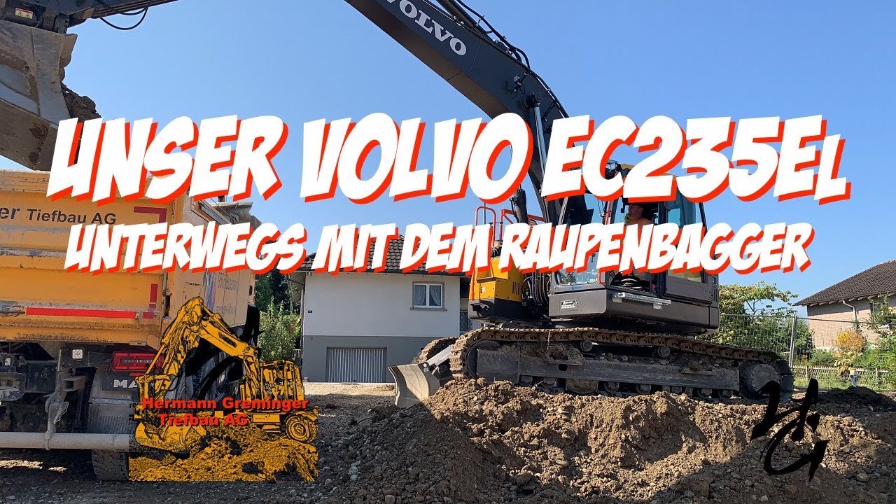 Unser VOLVO ECR235EL - Unterwegs mit dem Raupenbagger