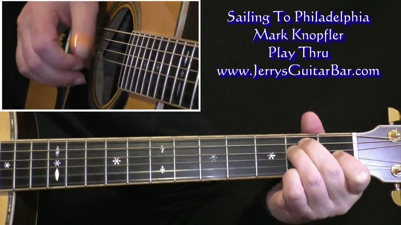 Mark Knopfler Sailing To Philadelphia Acoustic | Guitar Play Thru