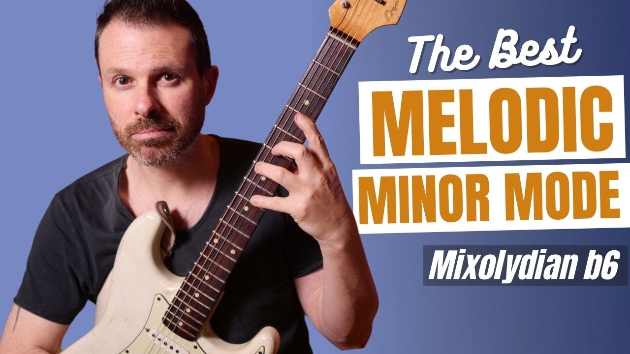 MIXOLYDIAN b6 - best melodic minor scale mode (guitar lesson)