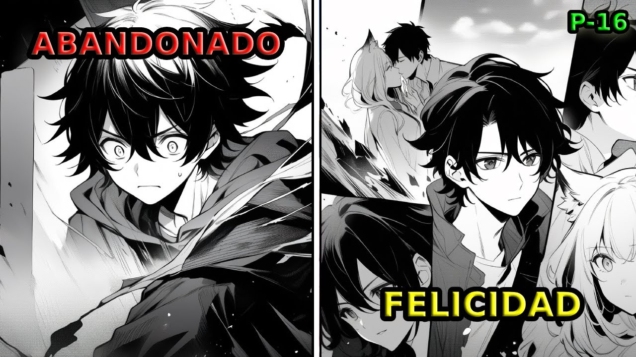 🔶(P16) ∼ Fue ABANDONADO y DESTERRADO del equipo, pero ahora puede vivir FELIZMENTE | RESUMEN MANGA