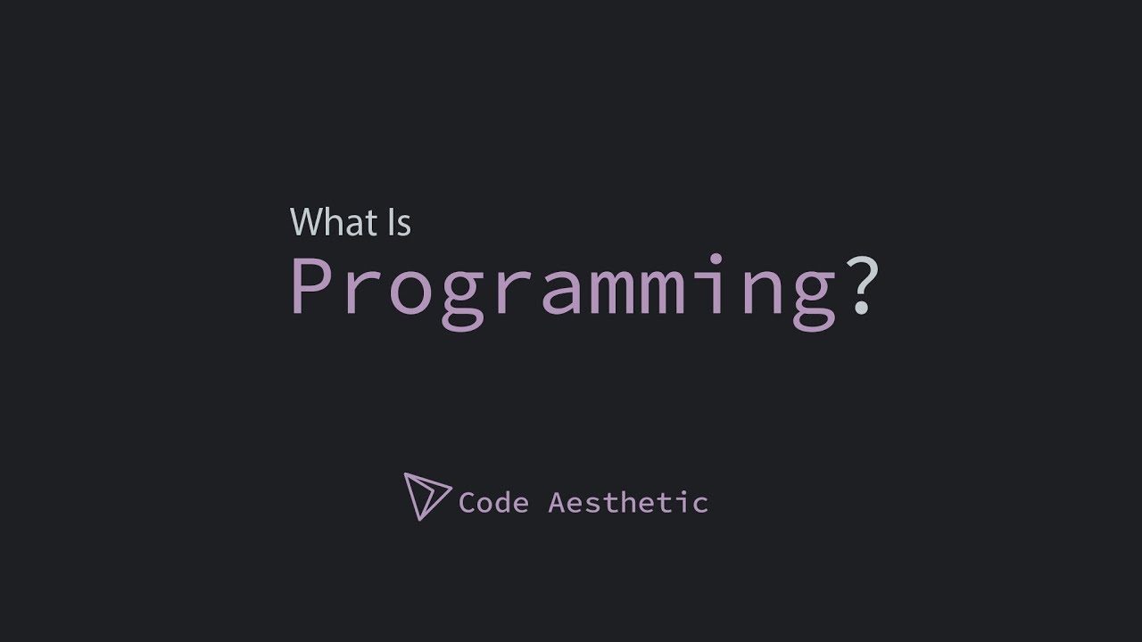 What is Programming?