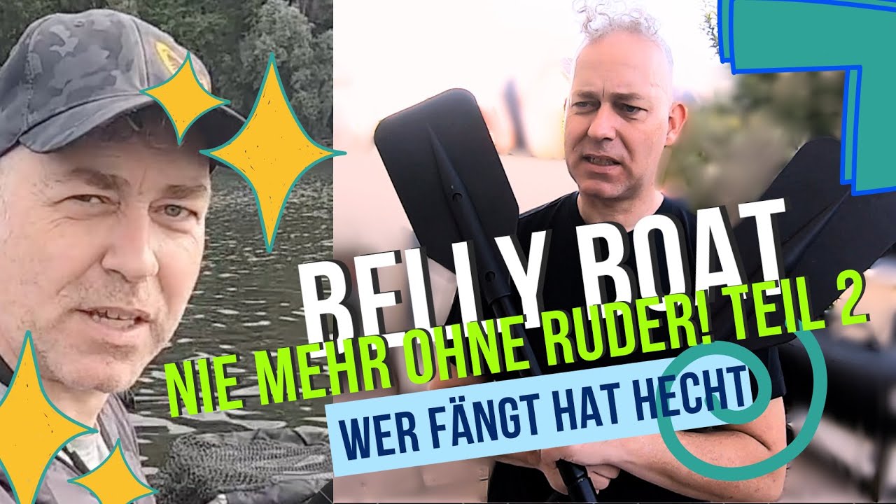 WER FÄNGT HAT HECHT: PIMP MY BELLY BOAT II, nie mehr ohne Ruder ! TEIL2