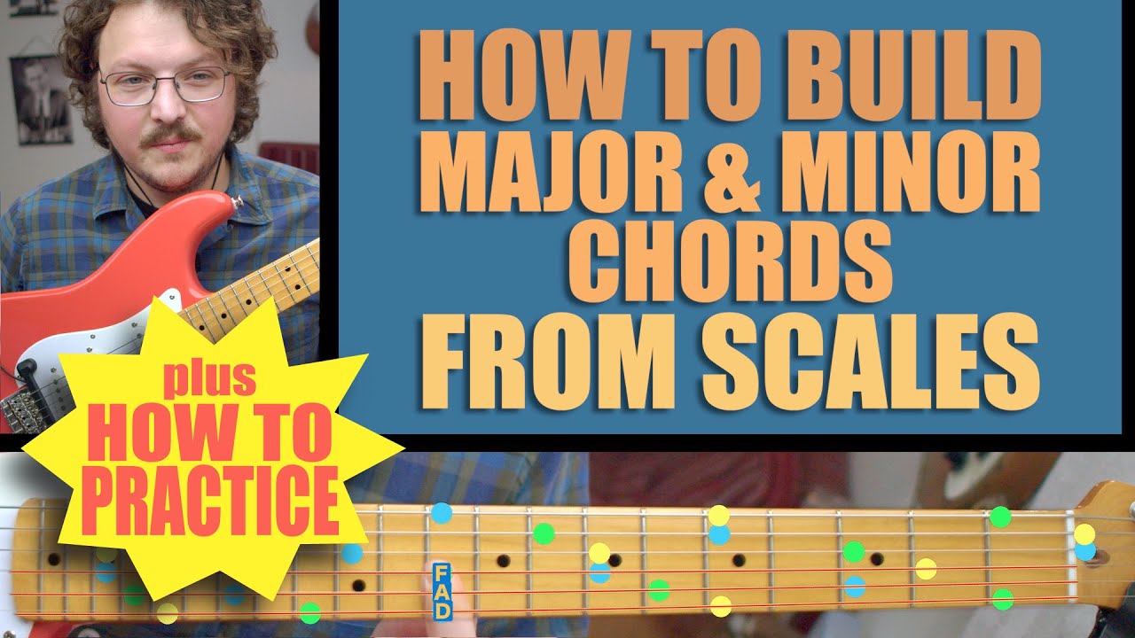 How to Build Major & Minor GUITAR Chords from a Major Scale