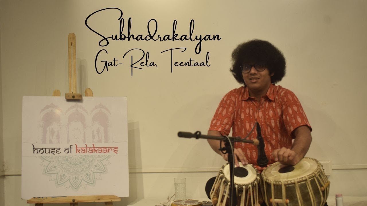 Subhadrakalyan | Tabla Solo | Teentaal | Gat-Rela | House of Kalakaars